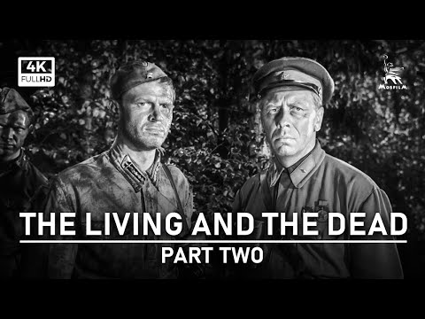 The living and the dead, Part Two | WAR DRAMA | FULL MOVIE