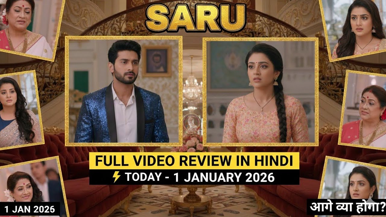 saru today full episode review video in Hindi 1/1/2026
