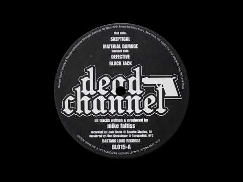 Dead Channel — Dead Channel - Skeptical