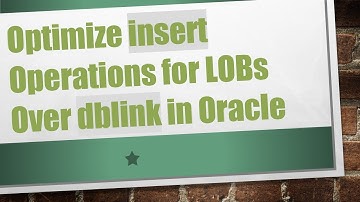 Optimize insert Operations for LOBs Over dblink in Oracle