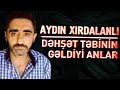 Aydın Xırdalanlının Dəhşət Təbinin Gəldiyi Anlar | Meyxana