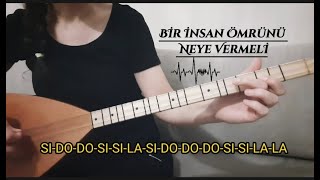 Bir insan ömrünü neye vermeli, bağlamada,sazda nasıl çalınır kolay nota solfej Zülfü Livaneli sesver Resimi