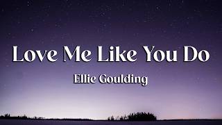 Ellie Goulding  Love Me Like You Do s loop 