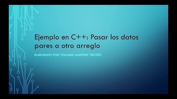Ejemplo C++: Pasar los datos pares de un arreglo a otro