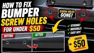 How to Fix Bumper Screw Holes for Under $50