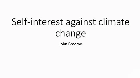 John Broome: Self-interest against climate change