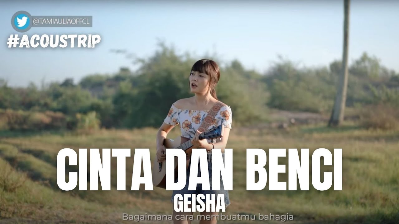 Cinta dan benci lyrics