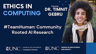 Timnit Gebru - #TeamHuman: Community Rooted AI Research