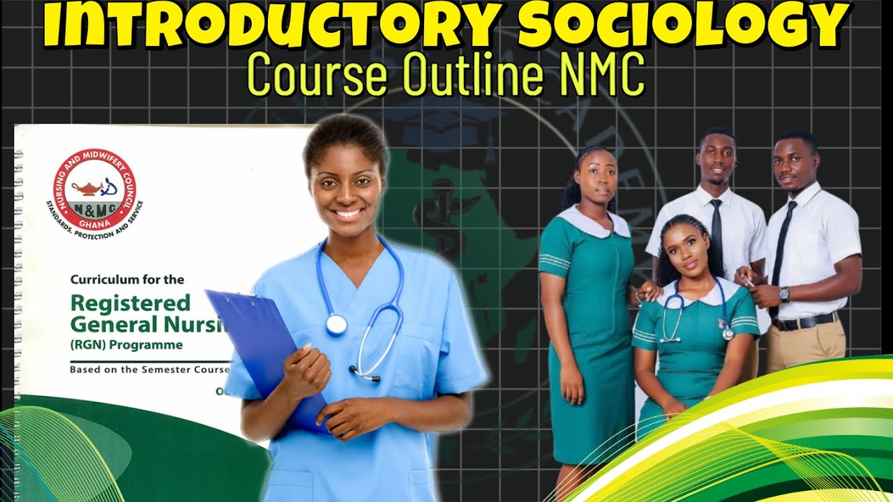 Introductory Sociology Course Outline for Nursing Students | AfroNurse Academy NMC