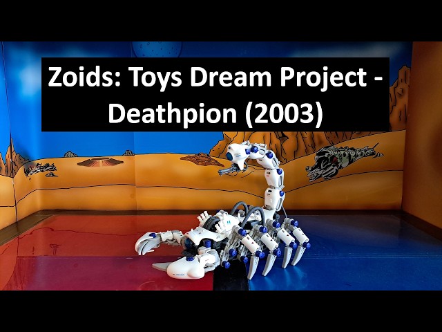 Zoids: Toys Dream Project Release - Deathpion - 2003 (With English
