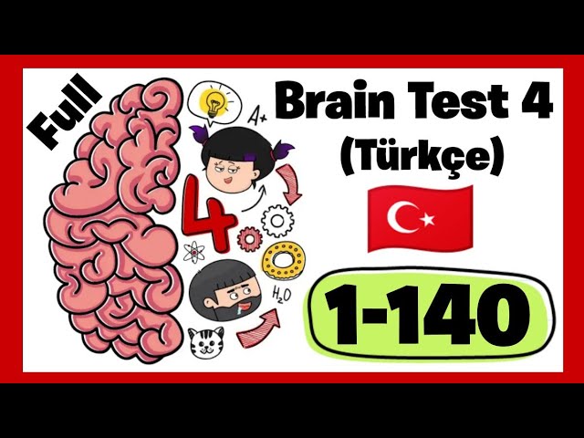 BRAİN TEST 4 - 140. BÖLÜM 