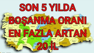 Son 5 Yılda Boşanma Oranı En Fazla Artan 20 İl Boşanmalar En Çok Bu Şehirlerde Arttı 2025