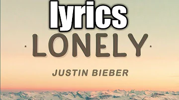 Justin Bieber - Lonely (Lyrics) ft. benny blanco