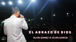 Video thumbnail of "El abrazo de Dios Olvin Gomez Ft Olvin García (Vídeo Oficial)"