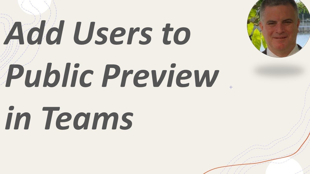 How To Add Users To Public Preview In Microsoft Teams YouTube