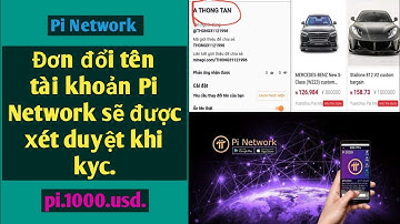 đơn đổi tên tài khoản pi network sẽ được xét duyệt khi kyc | tin tức pi network nhanh và mới nhất.