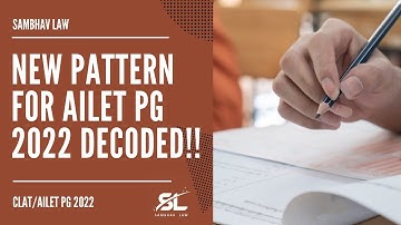 AILET PG 2022 | AILET PG 2022 Exam Pattern Decoded | Sambhav Law Explains