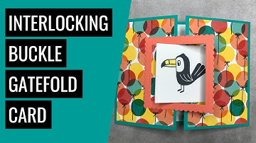 Interlocking Buckle Gatefold Card Tutorial