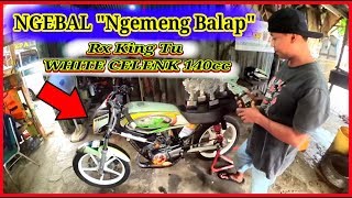 REVIEW RXKING ROADRACE 140CC || WHITE CELENK || GASPOL BOZ...