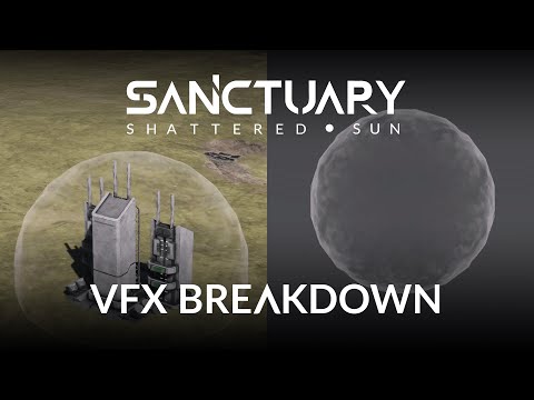 Sanctuary: Shattered Sun | Breaking Down a Visual Effect