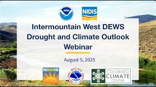 August 2025 Intermountain West Drought Conditions & Outlook