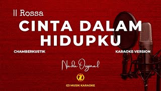 Cinta Dalam Hidupku ( Rossa) Karaoke Nada Wanita