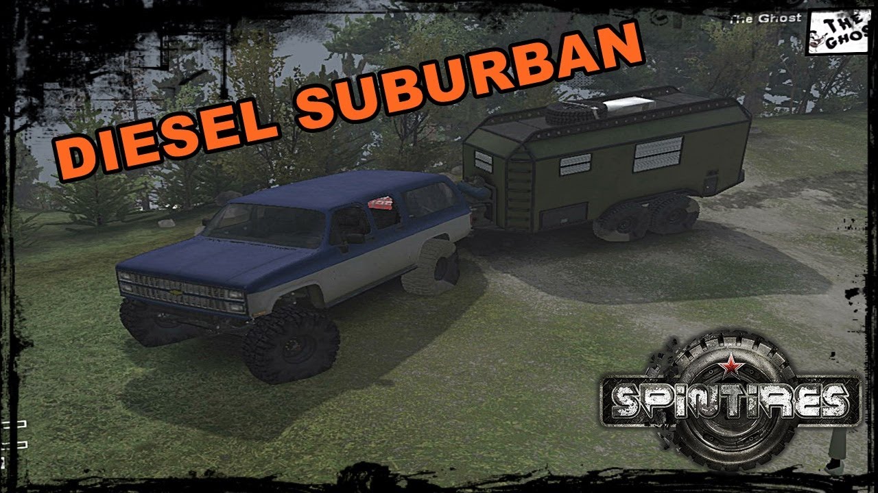 SpinTires - MODS - LIFTED DIESEL CHEVY SUBURBAN ON THE MUD