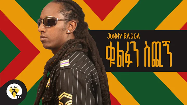 Awtar TV - Jonny Ragga - Give me the key - New Eth...