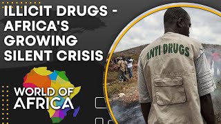 Africa's growing silent crisis: Illicit drugs | Drug use high in West Africa | World of Africa