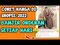 CARA CORET HARGA DI SHOPEE 2022