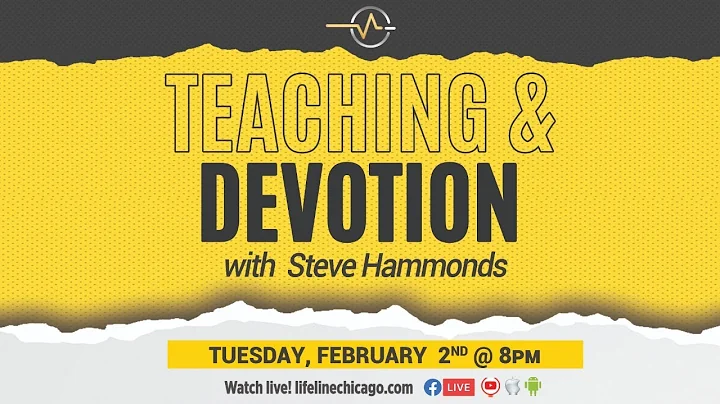 Teaching and Devotion with Steve Hammonds