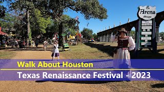 Walk About Houston - Texas Renaissance Festival 2023