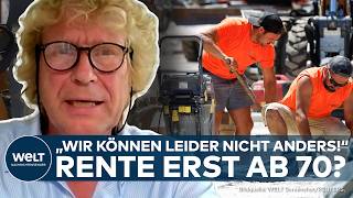 Renten-Kollaps Wir Können Leider Nicht Anders - Raffelhüschen Appelliert Rente Erst Mit 70?