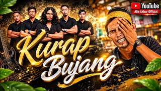 KURAP BUJANG || ALIE AKBAR & KEMAROCKAN || OFFICIAL VIDEO MUSIC