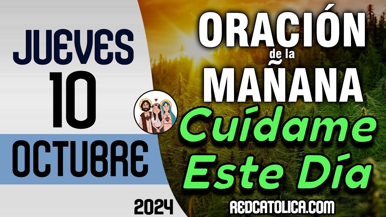 Oracion de la Mañana De Hoy Jueves 10 de Octubre - Salmo 02 Tiempo De ...