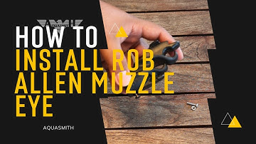 How to install Rob Allen muzzle eye