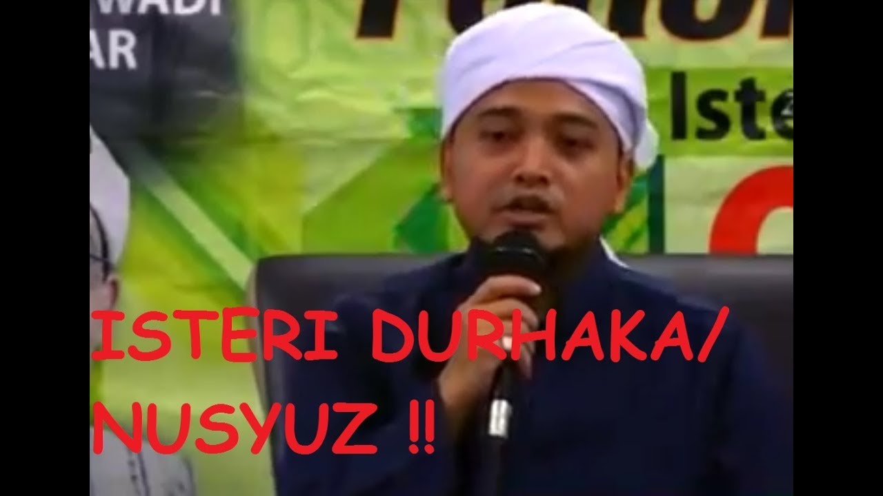 Macam Mana Nak jadi Suami bila Isteri Nusyuz/Durhaka ~ Ceramah Ustaz Wadi An'Nuar Terbaru