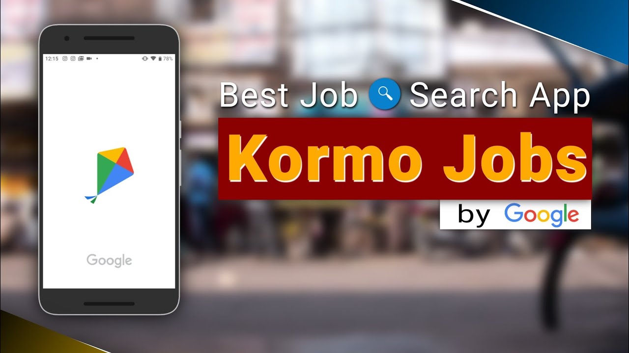 best job searching app 2021 | "kormo jobs" app by google (in hindi)