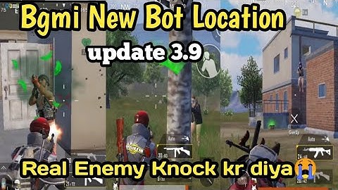 Bgmi New Bot Location update 3.9 / 6+ bot pakka melega /New bot location 