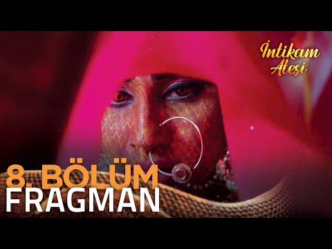 İntikam Ateşi Hint Dizisi 1.Sezon 8. Bölüm Fragmanı