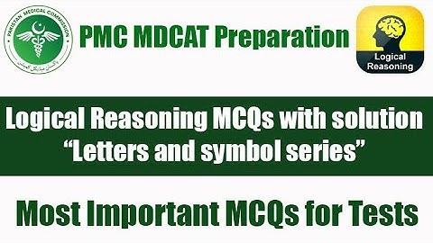 Logical Reasoning MCQs with solution | Letters and symbol series MCQs | PMC MDCAT Preparation 2022