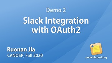 Ruonan Jia - Demo 2: Slack Integration with OAuth2
