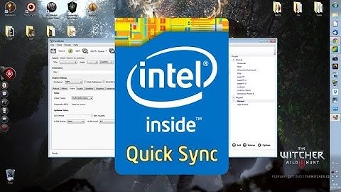 How to enable Intel Quick Sync in Handbrake