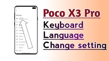 Poco X3 Pro Keyboard Language Change setting