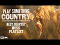 Greatest Country Songs 2026 🤠 Best Classic &amp; New Modern Playlist  Golden Country Hits