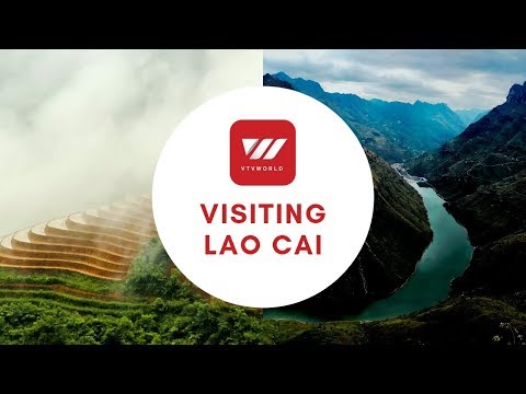 Vietnam Discovery: Visiting Lao Cai | VTV World