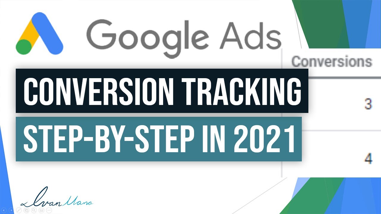 How To Set Up Google Ads Conversion Tracking In 2021 (Step-By-Step Tutorial)