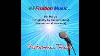 Fill Me Up (Medium Key) [Originally by Tasha Cobbs] [Instrumental Version] SAMPLE
