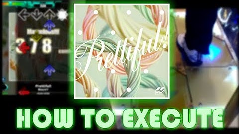 [How to Execute 人力] Prettiful! [SINGLE EXPERT] 【DDR A3】