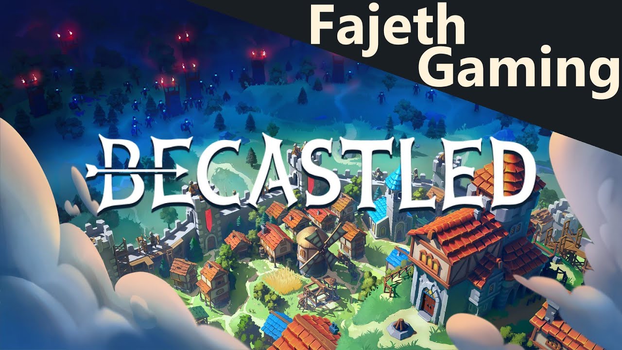 Erster Eindruck: Becastled | 1.0